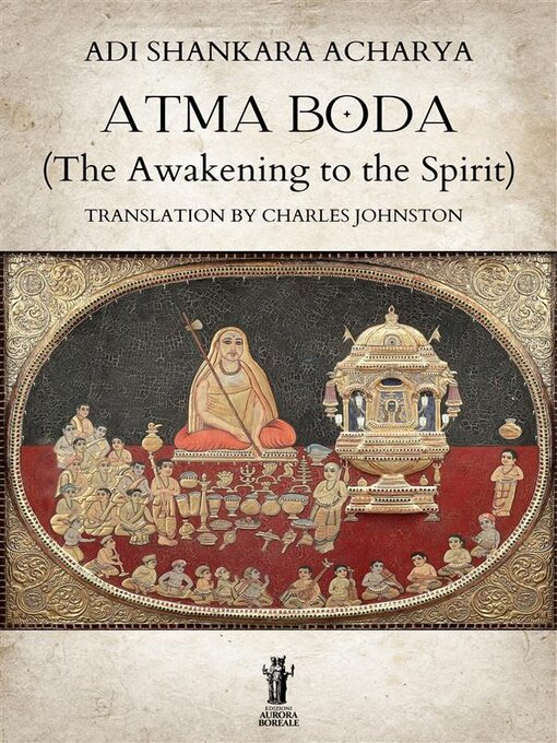 Title details for Atma Bodha (The Awakening to the Spirit) by Adi Shankara Acharya - Available